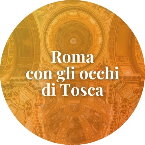 Roma, con gli occhi di tosca